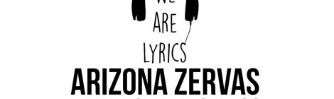 Arizona Zervas  - Mind Your Business | Lyrics