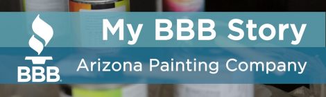 My BBB Story: Arizona Painting Company