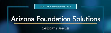 2017 BBB Torch Awards for Ethics Finalist: Arizona Foundation Solutions